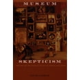 thumbnail image 1 of Pre-Owned Museum Skepticism: A History of the Display of Art in Public Galleries, (Paperback), 1 of 1