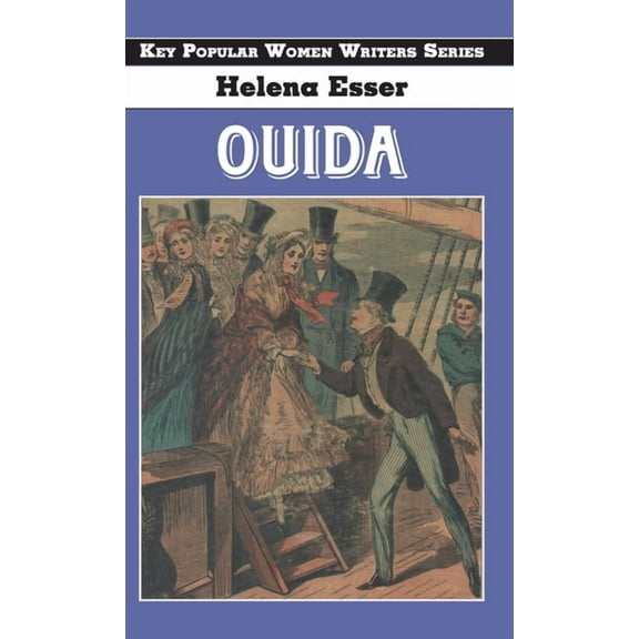 Key Popular Women Writers Ouida, Book 8, (Hardcover)