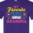 thumbnail image 4 of Inktastic My Favorite People Call Me Grandma with Flowers T-Shirt, 4 of 5