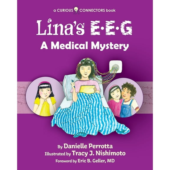 Lina's EEG: A Curious Connectors Book, (Paperback)