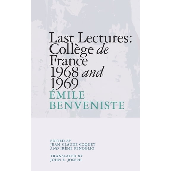Last Lectures: Collège de France 1968 and 1969, (Hardcover)