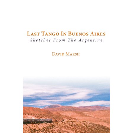 Last Tango in Buenos Aires - eBook (Best Tango In Buenos Aires)