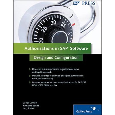Pre-Owned Authorizations in SAP Software: Design and Configuration: SAP Authorization System Design (Hardcover 9781592293421) by Volker Lehnert, Katharina Stelzner