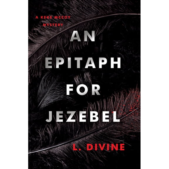 The Keke McCoy Mystery An Epitaph for Jezebel, (Paperback)