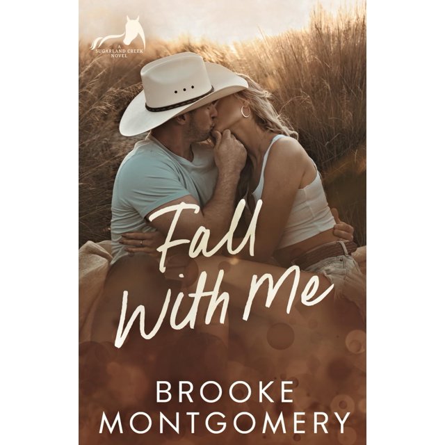 Fall With Me (Sugarland Creek)
