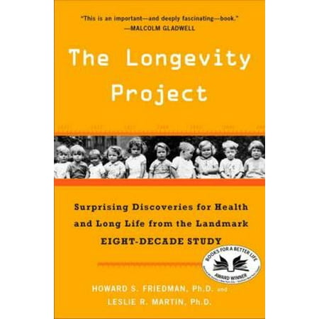 The Longevity Project: Surprising Discoveries for Health and Long Life from the Landmark Eight-Decade Study [Paperback - Used]