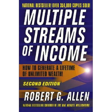 Multiple Streams of Income : How to Generate a Lifetime of Unlimited (Best Sources Of Residual Income)