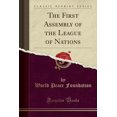 thumbnail image 1 of The First Assembly of the League of Nations (Classic Reprint), 1 of 1