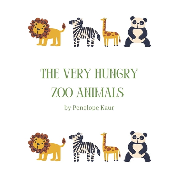 The Very Hungry Zoo Animals: Children's Story Book (Paperback) Ages 0-7 Years, Kids Story Book, (Paperback)