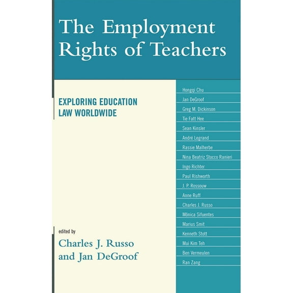 The Employment Rights of Teachers: Exploring Education Law Worldwide, (Hardcover)
