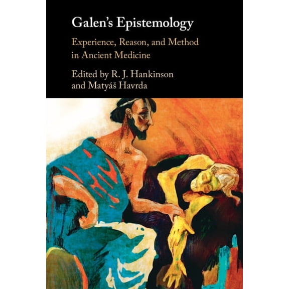 Galen's Epistemology, (Hardcover)