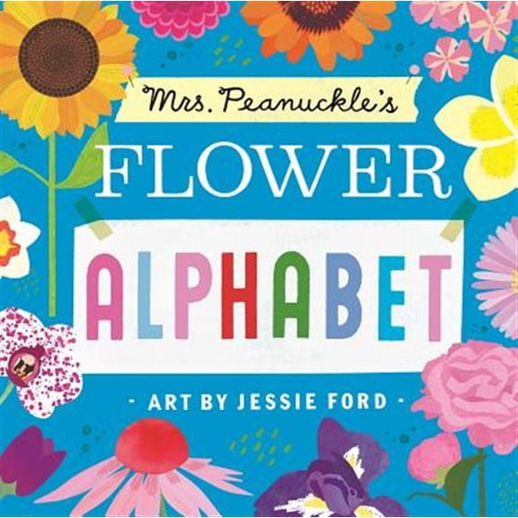 Pre-Owned Mrs. Peanuckle's Flower Alphabet (Board book) 162336941X 9781623369415
