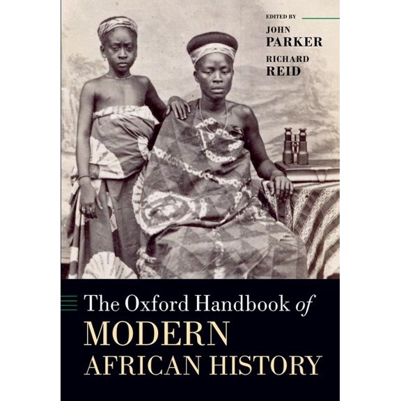 Oxford Handbooks The Oxford Handbook of Modern African History, (Paperback)