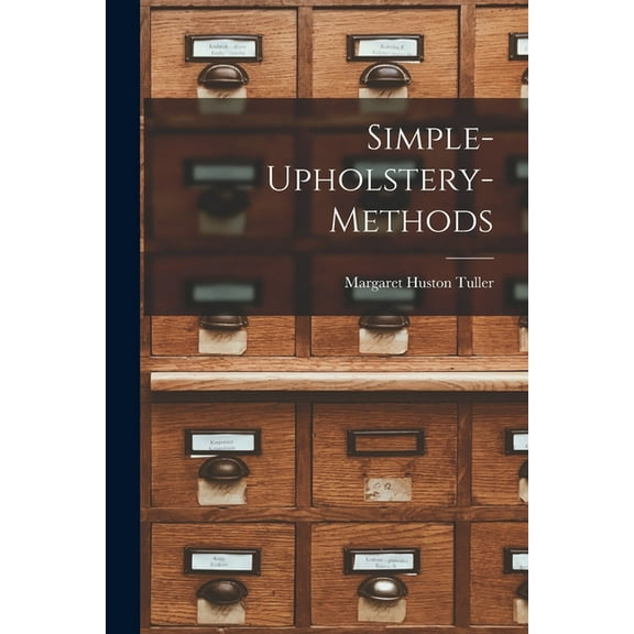Simple-upholstery-methods, (Paperback)