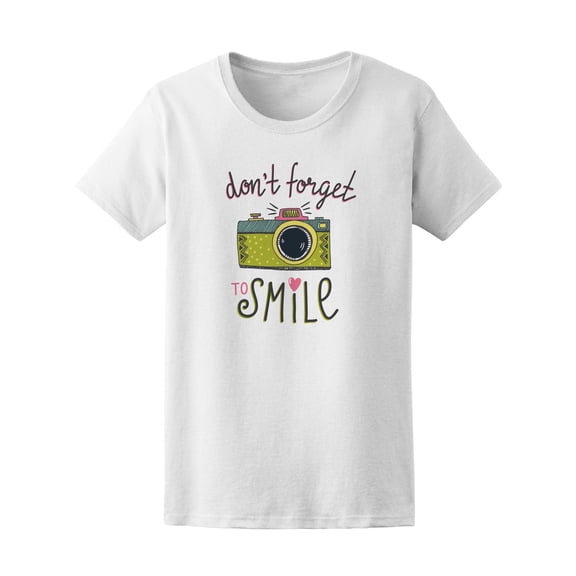 Retro Don't Forget To Smile Photo Quote T-Shirt - Image by Shutterstock, Female Small
