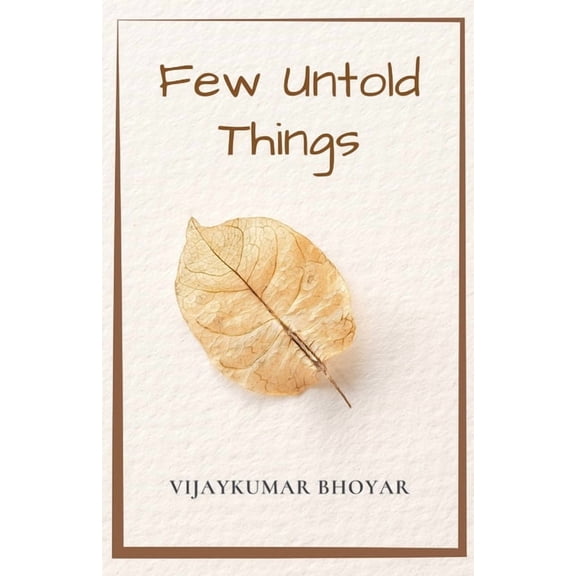 Few Untold Things, (Paperback)