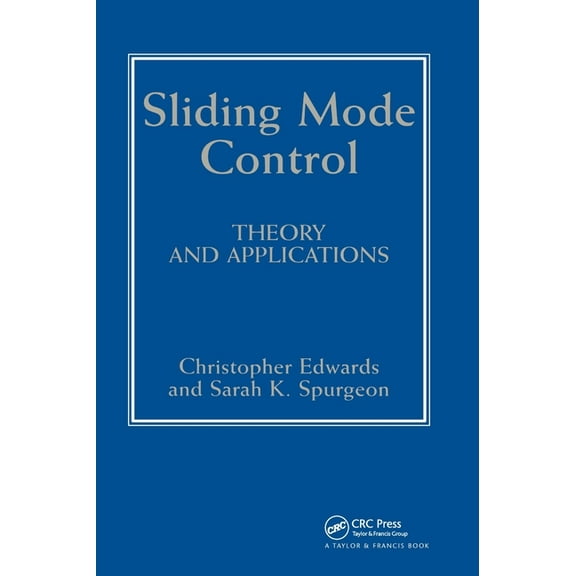 Systems and Control Sliding Mode Control: Theory And Applications, (Hardcover)