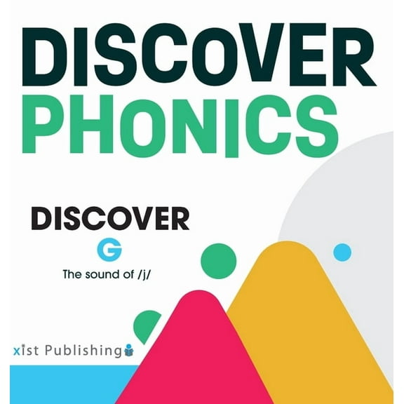 Discover Phonics Consonants Discover G: The sound of /j/, (Hardcover)