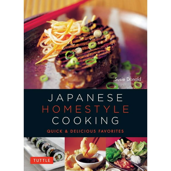 Tuttle Specials Japanese Homestyle Cooking: Quick and Delicious Favorites, (Spiral-Bound)