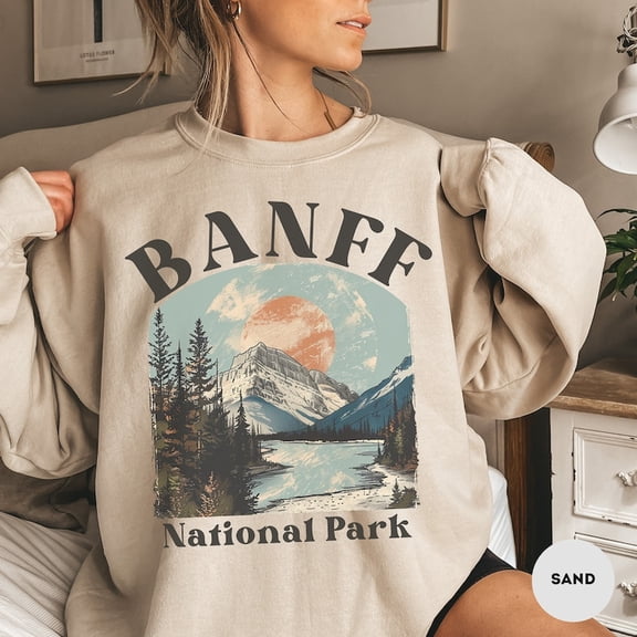 Banff National Park Sweatshir,Banff Vacation Sweater, Canada Sweatshirt Banff Crewneck Sweatshirt - Sizes S-5XL ,Art Print JSC