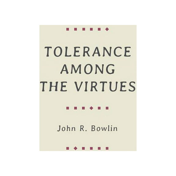 Tolerance Among the Virtues, (Hardcover)