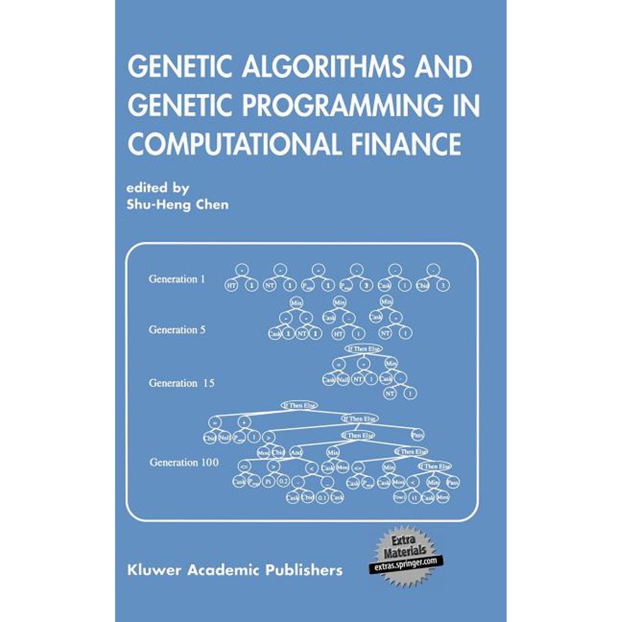Genetic Algorithms and Genetic Programming in Computational Finance (Hardcover)