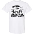 thumbnail image 3 of Inktastic Officially the World's Greatest Great Aunt T-Shirt, 3 of 5