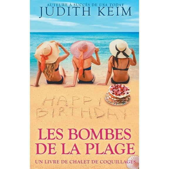 Seashell Cottage Books Les bombes de la plage, (Paperback)