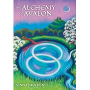 The Alchemy of Avalon (Hardcover)