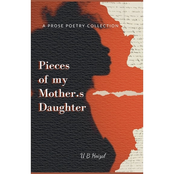 Pieces of my Mother's Daughter, (Paperback)
