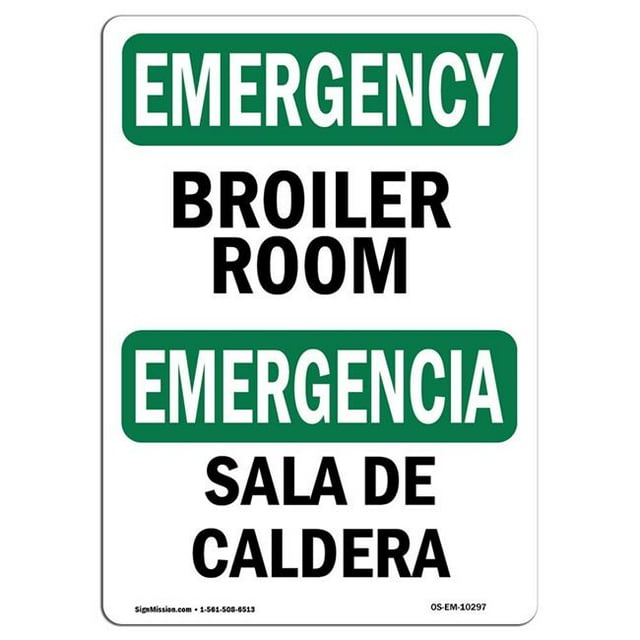 SignMission OS-EM-A-1824-L-10297 Panneau d'Urgence OSHA 18 x 24 Po - Chaufferie Bilingue
