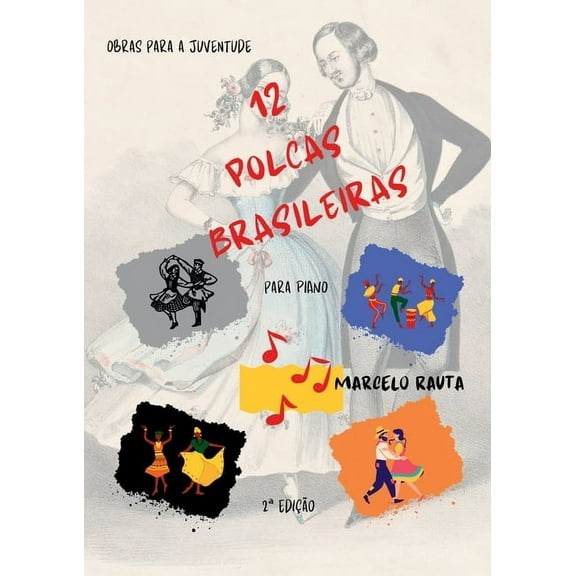 12 Polcas Brasileiras Para Piano, (Paperback)