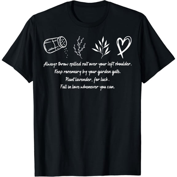 Practical Magic, Salt Rosemary Lavender Love, Plant Lovers Funny Creative Graphic T-Shirt
