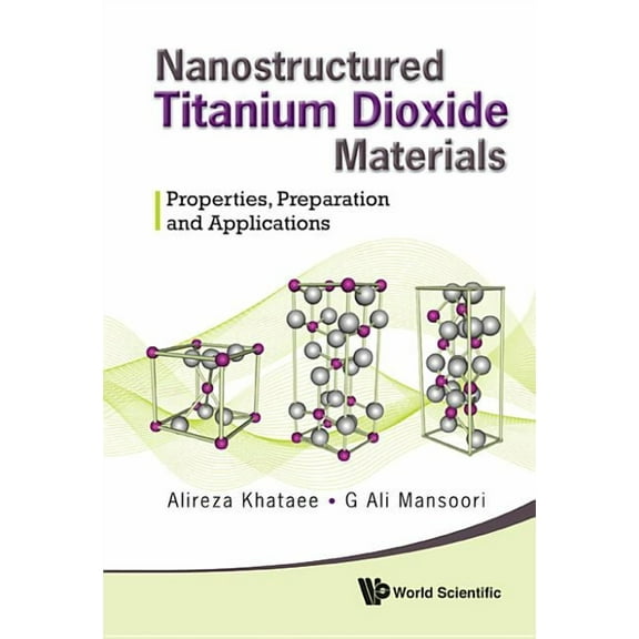 Nanostructure Titanium Dioxide Materials, (Hardcover)