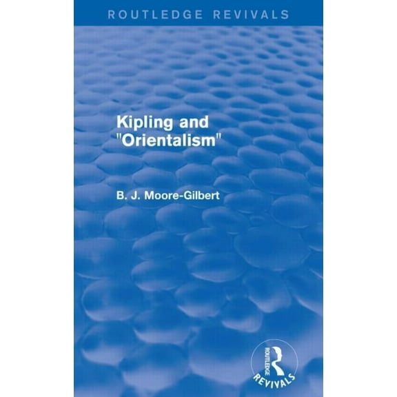 Routledge Revivals Kipling and Orientalism (Routledge Revivals), (Paperback)