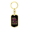 thumbnail image 4 of To My Wife  Super Mom Super Wife Super Tired Stainless Steel or 18k Gold Premium Swivel Dog Tag Keychain, 4 of 16