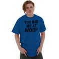 thumbnail image 5 of Had Me At Woof Pet Owner Cute Puppy Men's Graphic T Shirt Tees Brisco Brands M, 5 of 6