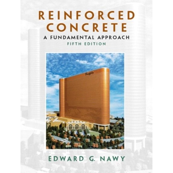 Pre-Owned Reinforced Concrete: A Fundamental Approach (Hardcover) by Edward G Nawy