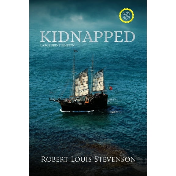 Kidnapped (Annotated, Large Print) (Paperback) by Robert Louis Stevenson