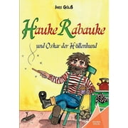 Hauke Rabauke: und Oskar der Hllenhund (Paperback)