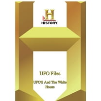 History - UFO Files UFOs And The White House