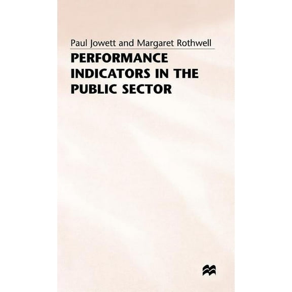 Performance Indicators in the Public Sector, (Hardcover)