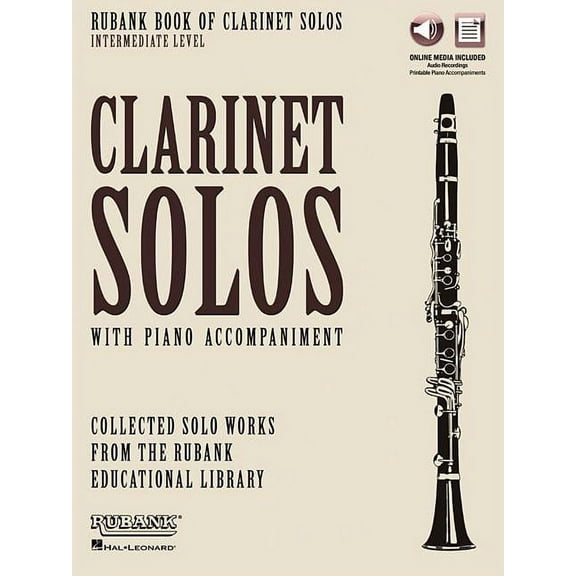 Rubank Book of Clarinet Solos Intermediate Level Clarinet Sheet Music Book with Online Audio 11 Classical and Festival P, (Paperback)