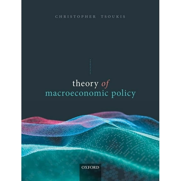 Theory of Macroeconomic Policy, (Hardcover)