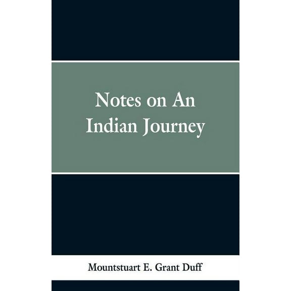 Notes of an Indian Journey, (Paperback)