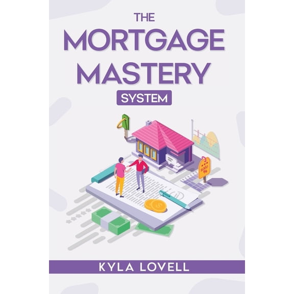 The Mortgage Mastery System, (Paperback)