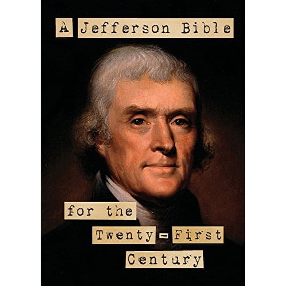 Pre-Owned A Jefferson Bible for the Twenty-First Century : Second Edition (Paperback) 9780931779619