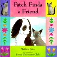 thumbnail image 1 of Pre-Owned Patch Finds A Friend, 9780531302644, 0531302644, Paperback,, 1 of 1