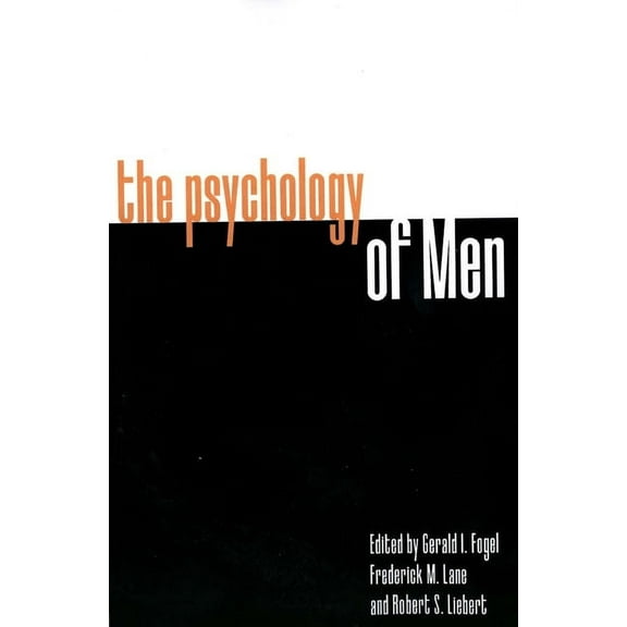 The Psychology of Men : Psychoanalytic Perspectives (Paperback)