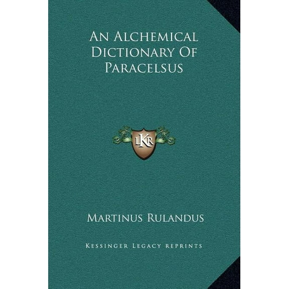 An Alchemical Dictionary Of Paracelsus, (Hardcover)